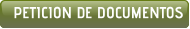 PETICION DE DOCUMENTOS